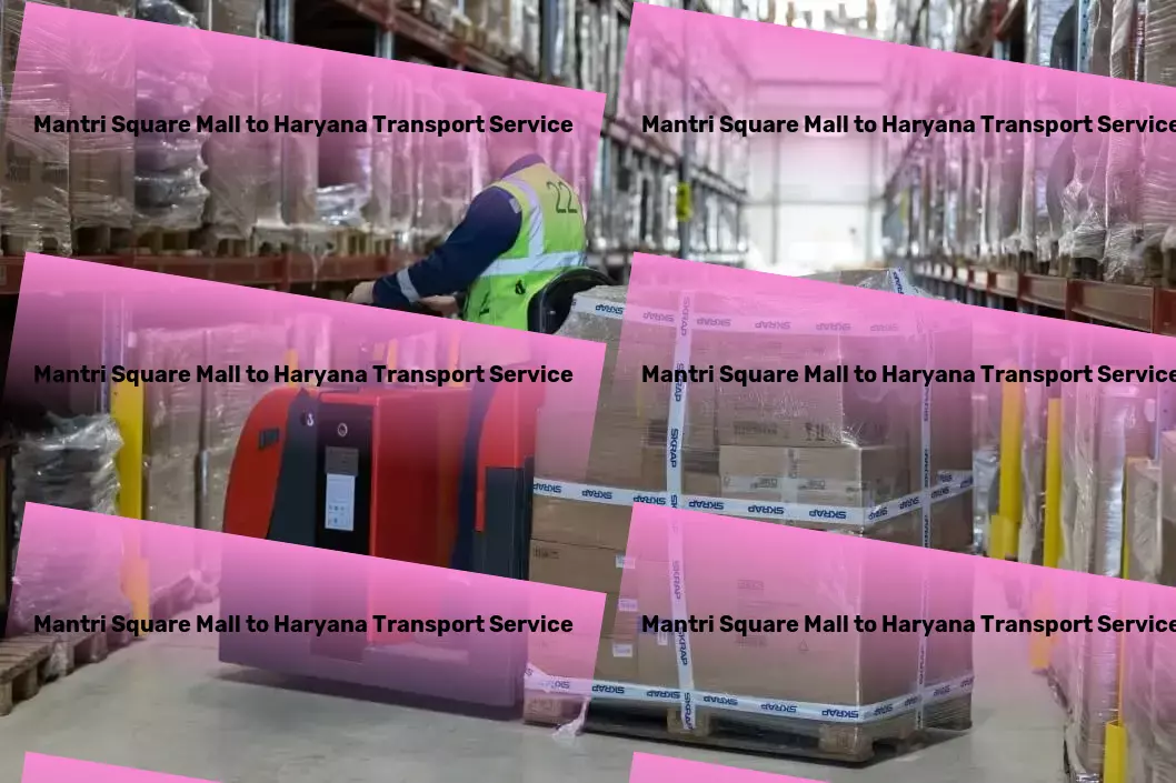 Mantri Square Mall to Haryana Transport Advanced freight and logistics