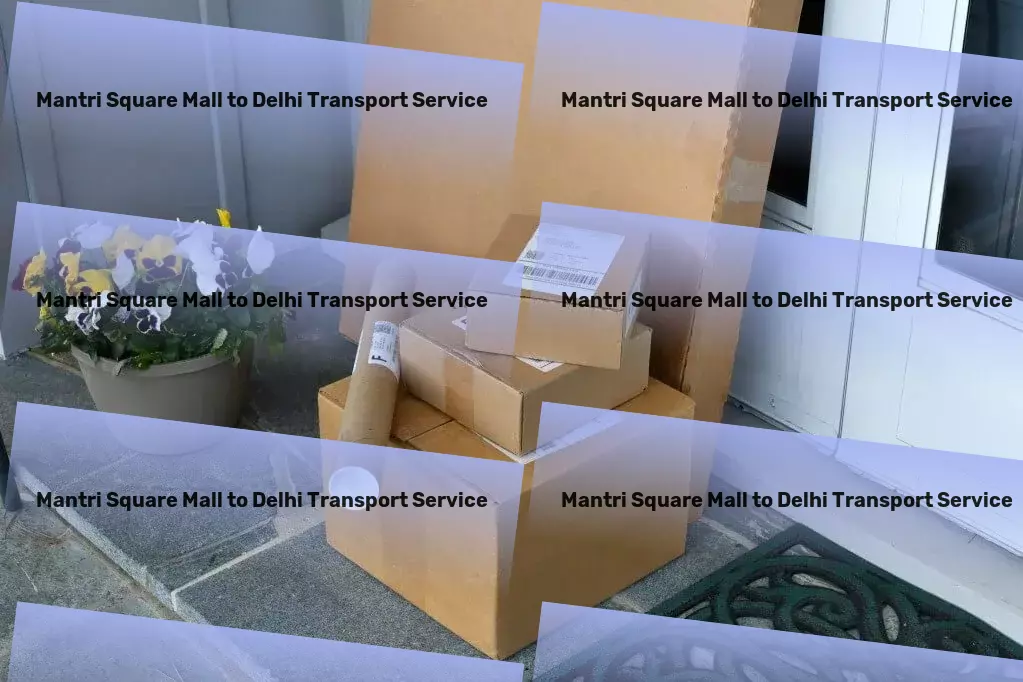 Mantri Square Mall to Delhi Transport Beyond boundaries - Expanding Indian logistic horizons! - Inter-state freight delivery