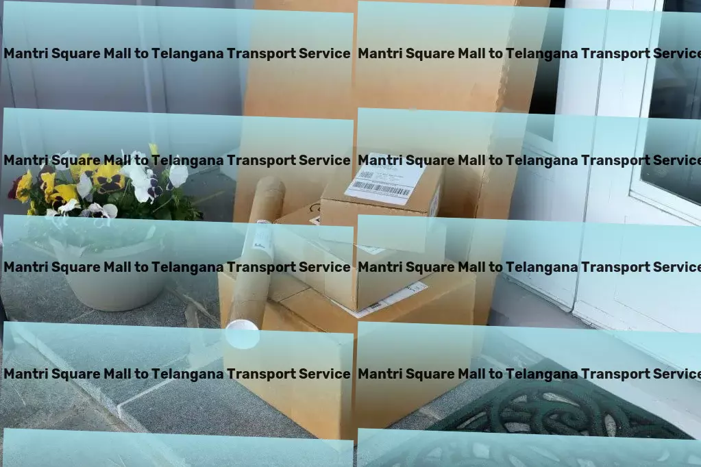 Mantri Square Mall to Telangana Transport General freight transportation