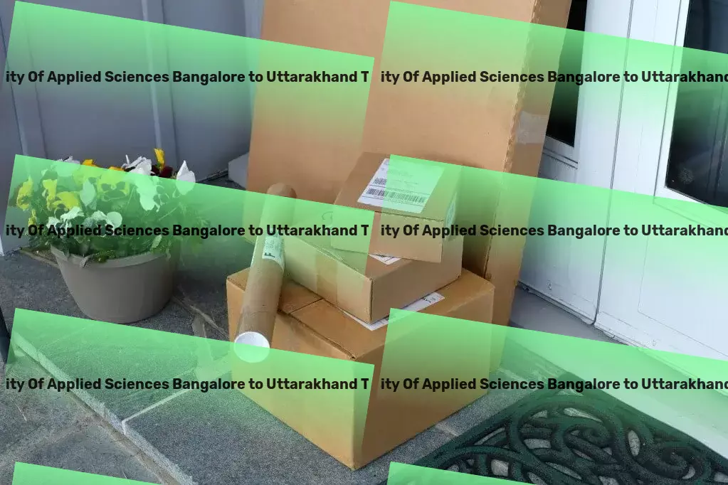 Ramaiah University Of Applied Sciences Bangalore to Uttarakhand Transport Raising the bar for quality and efficiency in Indian logistics! - Efficient package services