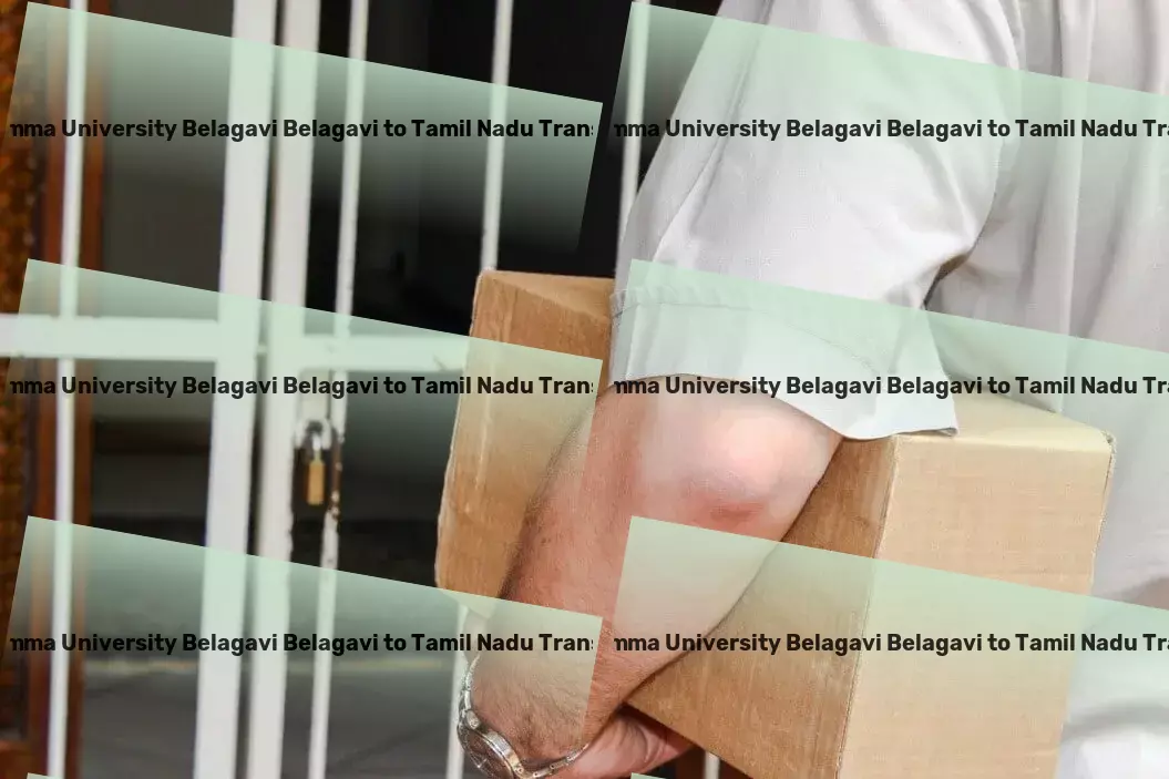 Rani Channamma University Belagavi Belagavi to Tamil Nadu Transport Cargo shipping