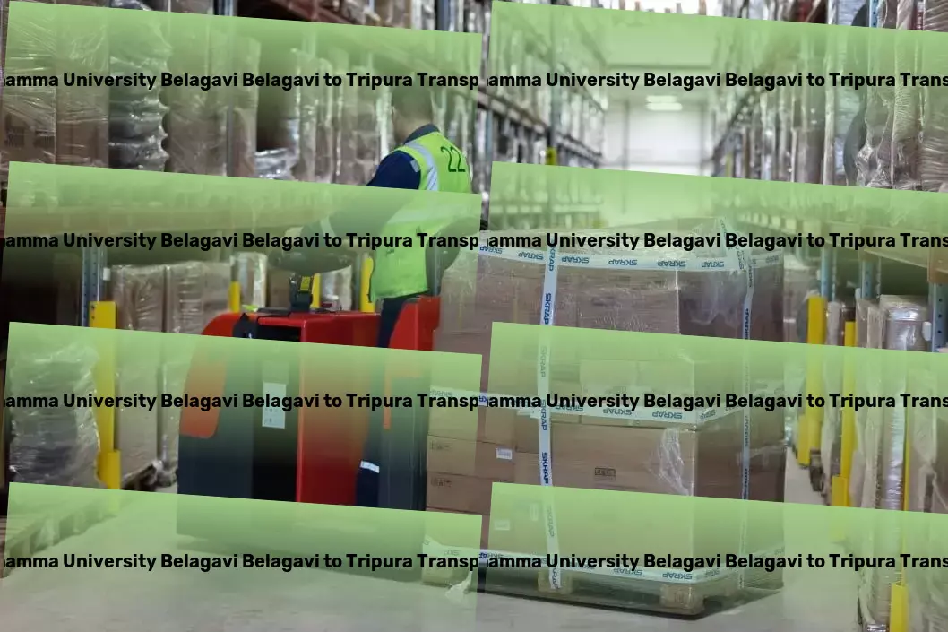 Rani Channamma University Belagavi Belagavi to Tripura Transport Trucking logistics