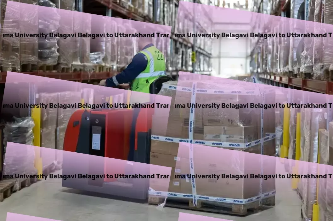 Rani Channamma University Belagavi Belagavi to Uttarakhand Transport Transforming goods movement with ease in India! - Efficient cargo services