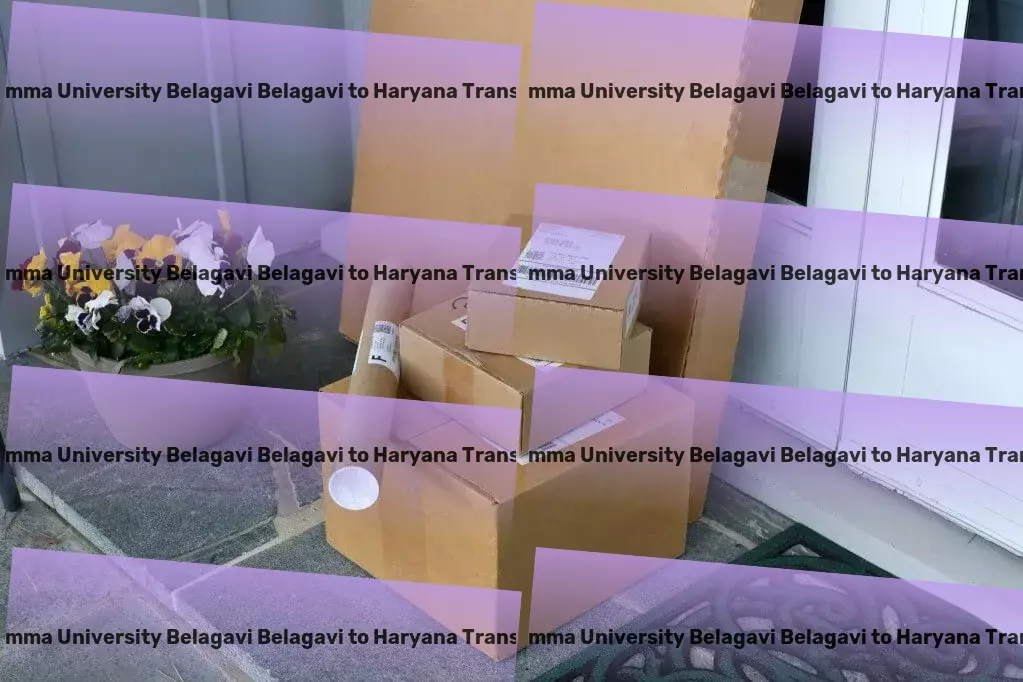 Rani Channamma University Belagavi Belagavi to Haryana Transport The future of traveling starts with us today! - National parcel forwarding