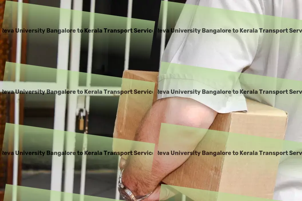 Reva University Bangalore to Kerala Transport Optimize your delivery strategy in India with us! - Commercial goods transport