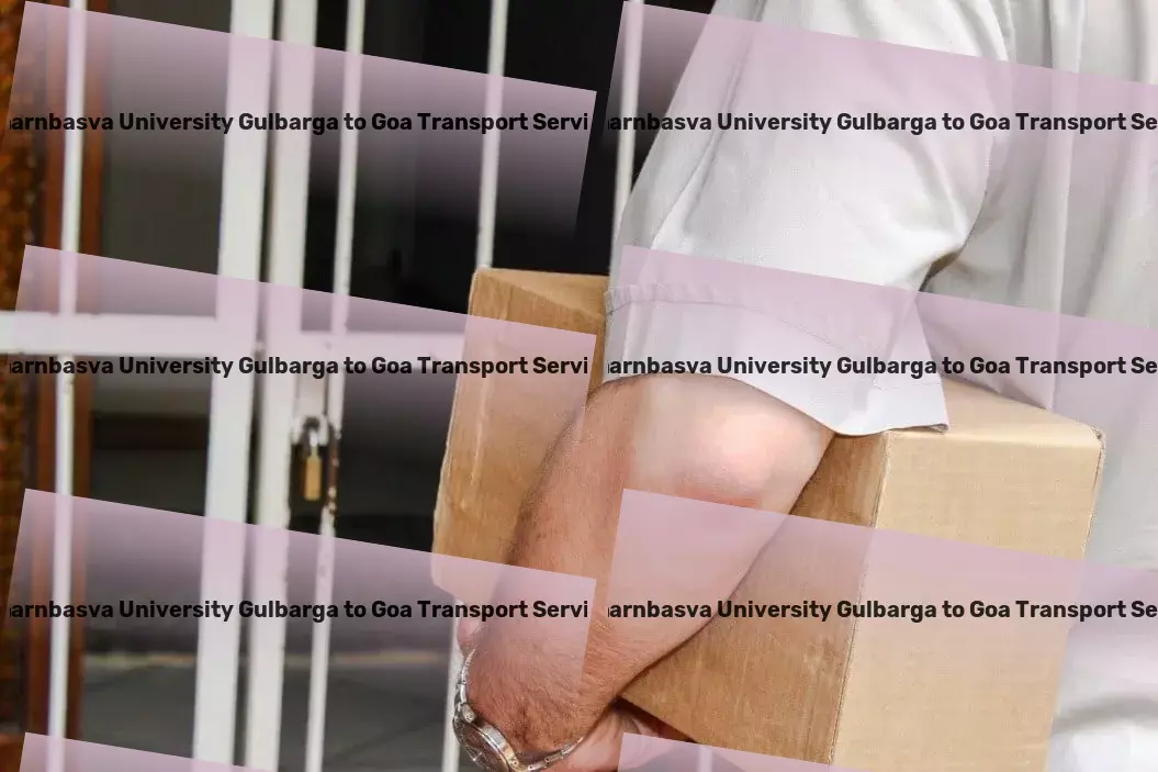 Sharnbasva University Gulbarga to Goa Transport Achieve unparalleled efficiency in your Indian logistics journey with us! - Local freight shipment services