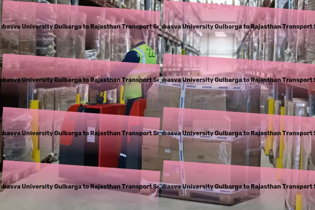 Sharnbasva University Gulbarga to Rajasthan Transport Comprehensive truckload logistics