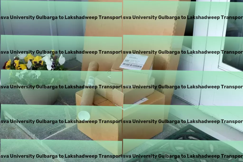 Sharnbasva University Gulbarga to Lakshadweep Transport Door-to-door logistics