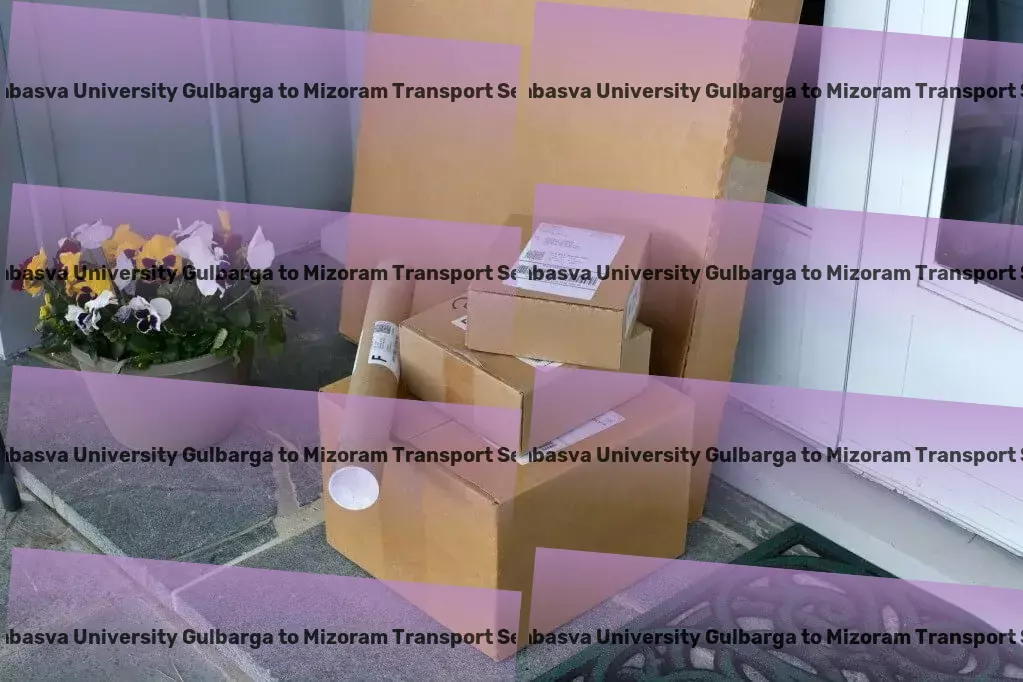 Sharnbasva University Gulbarga to Mizoram Transport Unleashing potential in Indian logistics with our expertise! - Secure household parcel