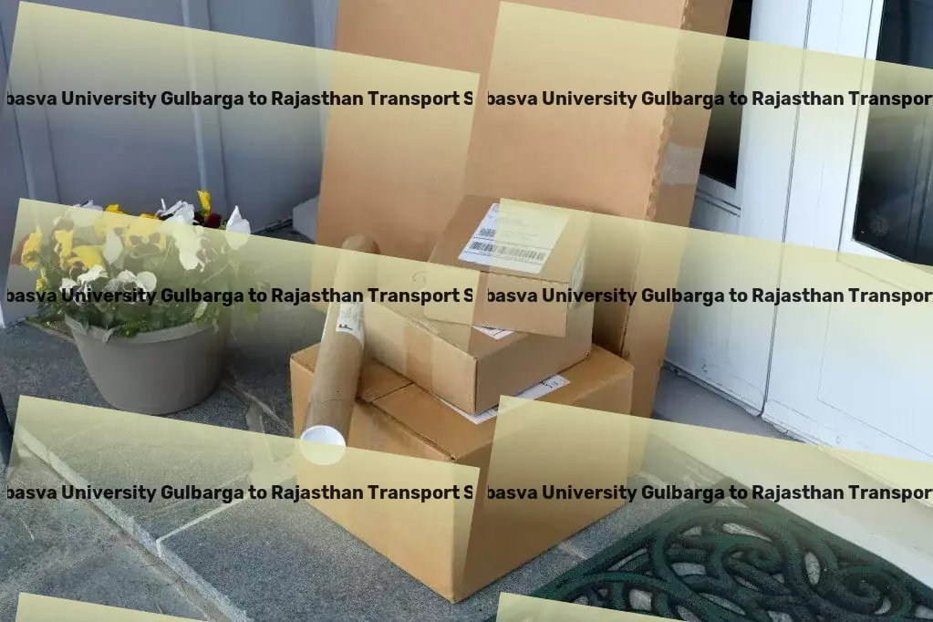 Sharnbasva University Gulbarga to Rajasthan Transport On-time delivery services