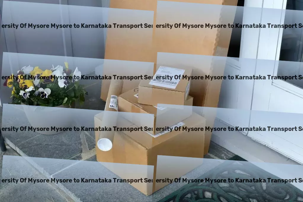 University Of Mysore Mysore to Karnataka Transport Your ally in achieving seamless logistics in India! - Nationwide delivery and logistics